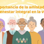 La importancia del apoyo social en amistades para un envejecimiento saludable